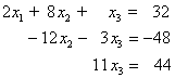 Gleichungssystem nach dem 2. Eliminationsschritt (gestaffeltes System)