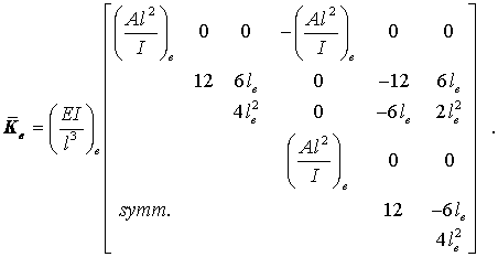 Elementsteifigkeitsmatrix des ebenen biege- und dehnsteifen Rahmenelements mit konstantem Querschnitt, bezogen auf ein elementspezifisches Koordinatensystem
