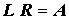 LR-Zerlegung der Matrix A