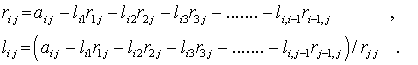 Formeln fr das Erzeugen der Linksdreiecksmatrix L und der Rechtsdreiecksmatrix R (LR-Zerlegung)