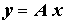 Lineare Transformation des n-dimensionalen Vektors x in den n-dimensionalen Vektor y