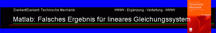 Matlab: Falsches Ergebnis fr lineares Gleichungssystem