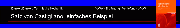 Satz von Castigliano, einfaches Beispiel