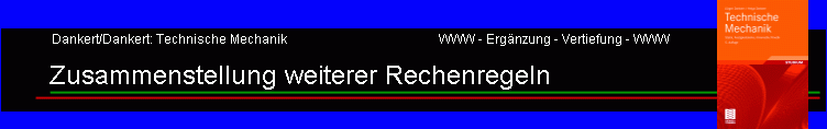 Zusammenstellung weiterer Rechenregeln