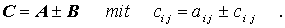 Matrixaddition und -subtraktion