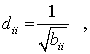 Diagonalelemente einer inversen Cholesky-zerlegten Diagonalmatrix