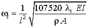 Fr das spezielle Beispiel: Umrechnung der Eigenwerte in Eigenkreisfrequenzen