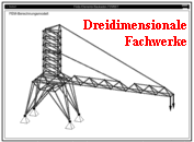 Dreidimensionale Fachwerke